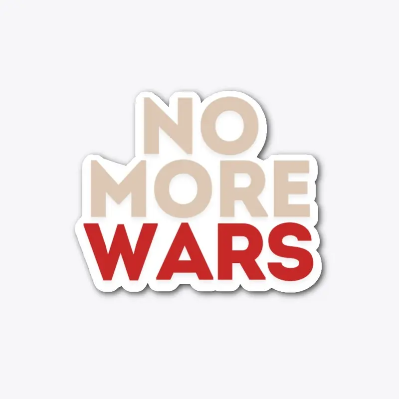 No More Wars